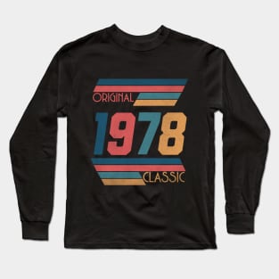 Made in 1978, Born in 1978 vintage Long Sleeve T-Shirt